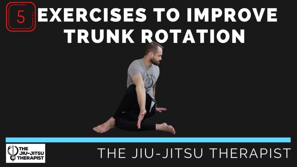 5 Exercises To Improve Trunk Rotation