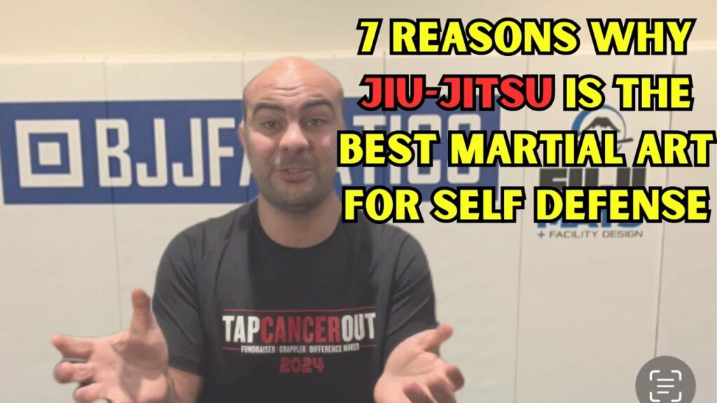 7 Reasons Why Jiu-Jitsu Is The Best Martial Art For Self Defense