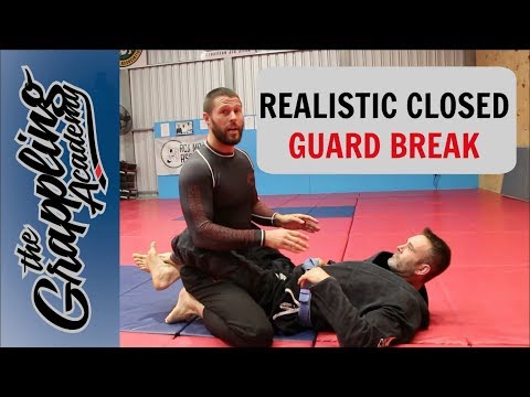 A Realistic But Effective Closed Guard Break