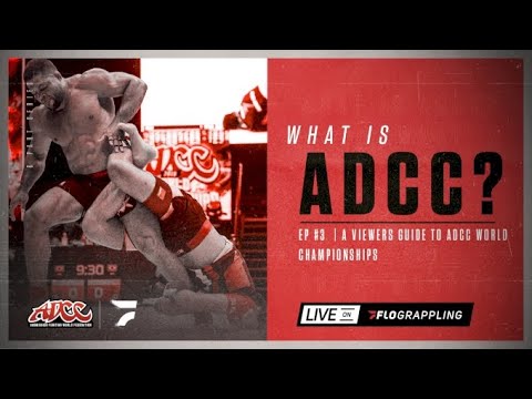 A Viewer's Guide To The ADCC World Championships | What is ADCC? | Ep.3
