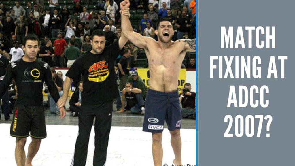 ADCC 2007 MATCH FIXING controversy: Did Marcelo Garcia get ROBBED by Robert Drysdale?
