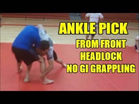 ANKLE PICK FROM FRONT HEADLOCK No Gi Grappling