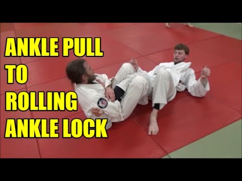 ANKLE PULL TO ROLLING ANKLE LOCK  SAMBO ANKLE LOCK