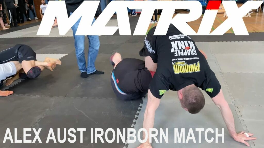 Alex Aust Ironborn 8 Subonly Match - Matrix Jiu Jitsu