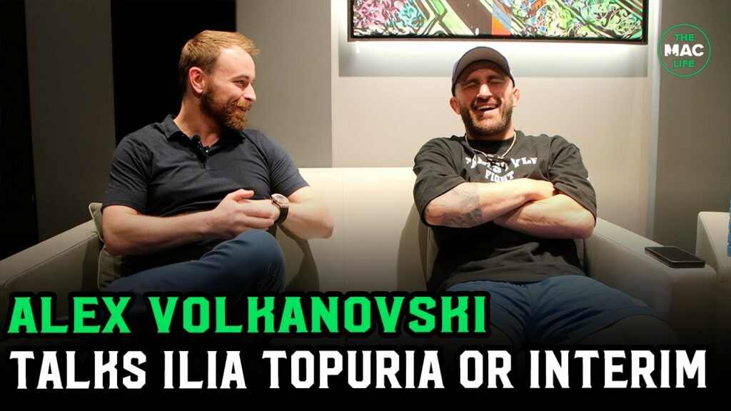 Alex Volkanovski: 'We're waiting on Ilia, interim with Diego Lopez might be next'