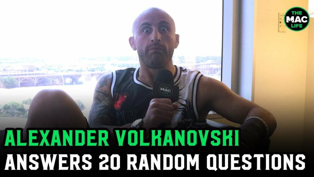 Alexander Volkanovski takes 20 random questions: "I'd choke a tiger out”