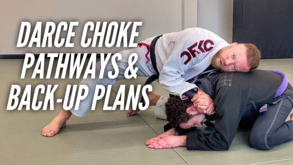 All About the Darce Choke - Pathways & Back-Up Plans