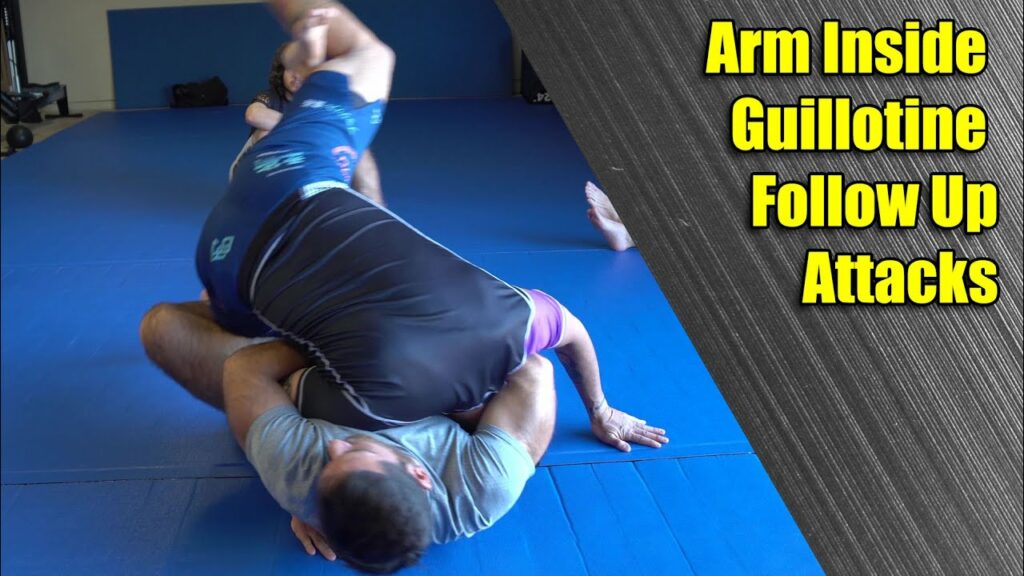 Arm Inside Guillotine Follow Up Attacks