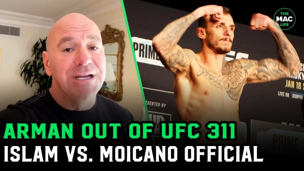 Arman Tsarukyan OUT of UFC 311; Renato Moicano vs. Islam Makhachev CONFIRMED