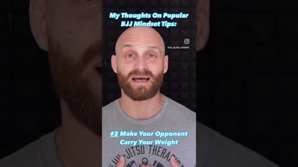 BJJ Mindset Tips: #2 Make Your Opponent carry Your Weight #bjj