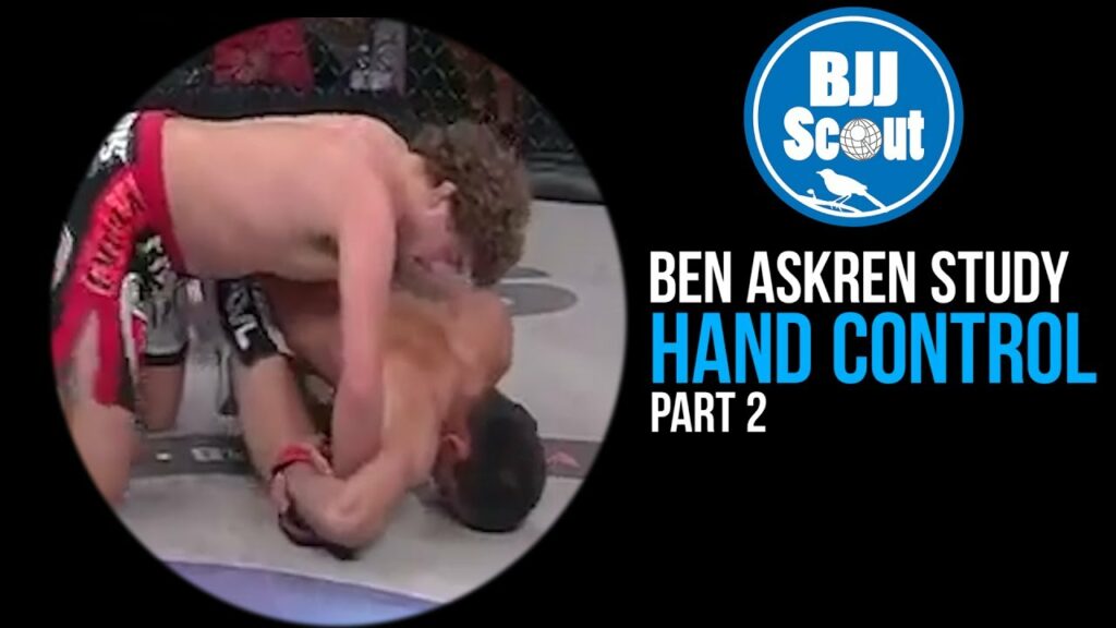 BJJ Scout: Ben Askren Study Part 2 - Hand Control