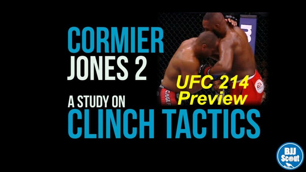 BJJ Scout: Daniel Cormier v Jon Jones Preview (Clinch Tactics)