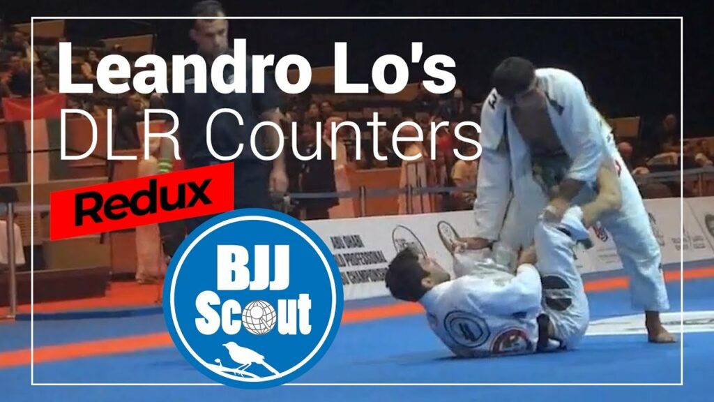 BJJ Scout: Leandro Lo's DLR Counters Redux