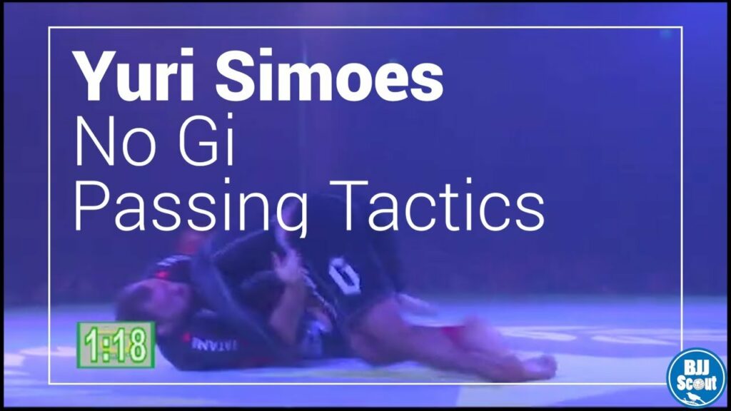 BJJ Scout: Yuri Simoes NoGi Passing Study