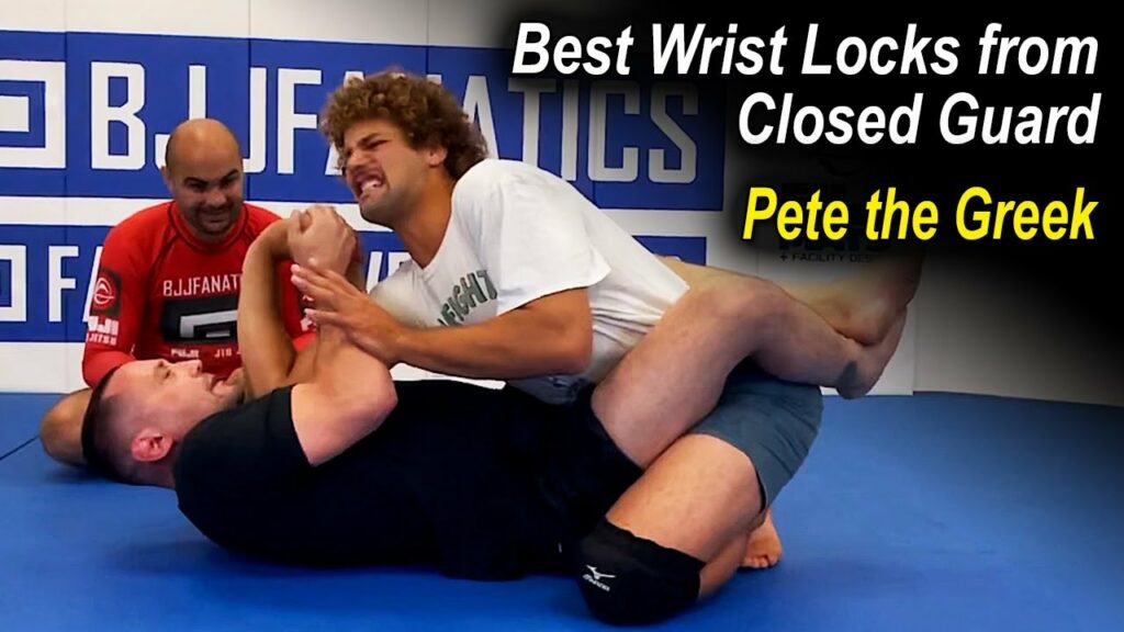 Best Wrist Locks from Closed Guard - Pete the Greek Letsos