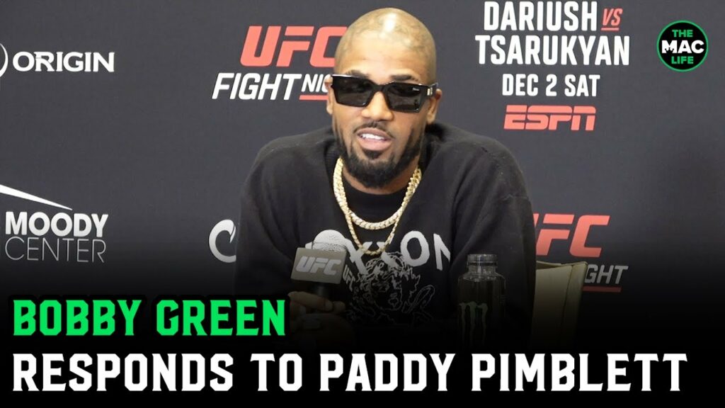 Bobby Green on Paddy Pimblett callout: "He's just talking. Paddy don't want that"
