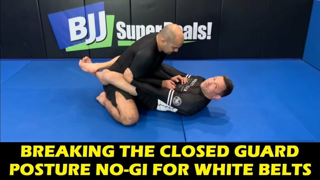 Breaking The Closed Guard Posture No-Gi For White Belt by Shawn Williams