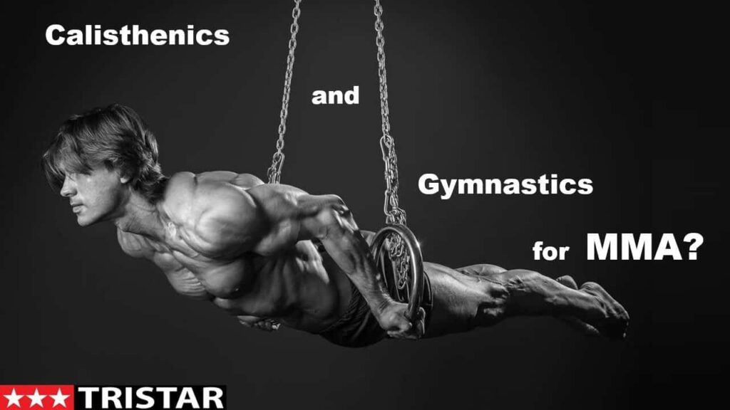 Calisthenics & gymnastic in MMA?