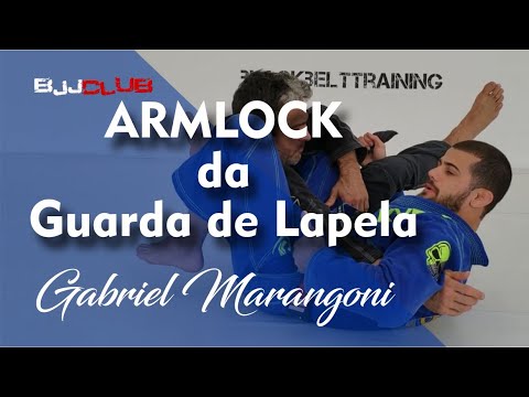 Chave de Braço "Armlock" Partindo da Guarda de Lapela com Gabriel Marangoni - Jiu Jitsu -BJJCLUB