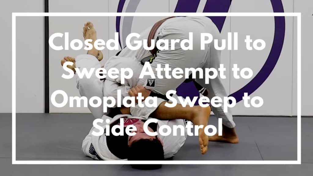Closed Guard Pull to Sweep Attempt to Omoplata Sweep to Side Control