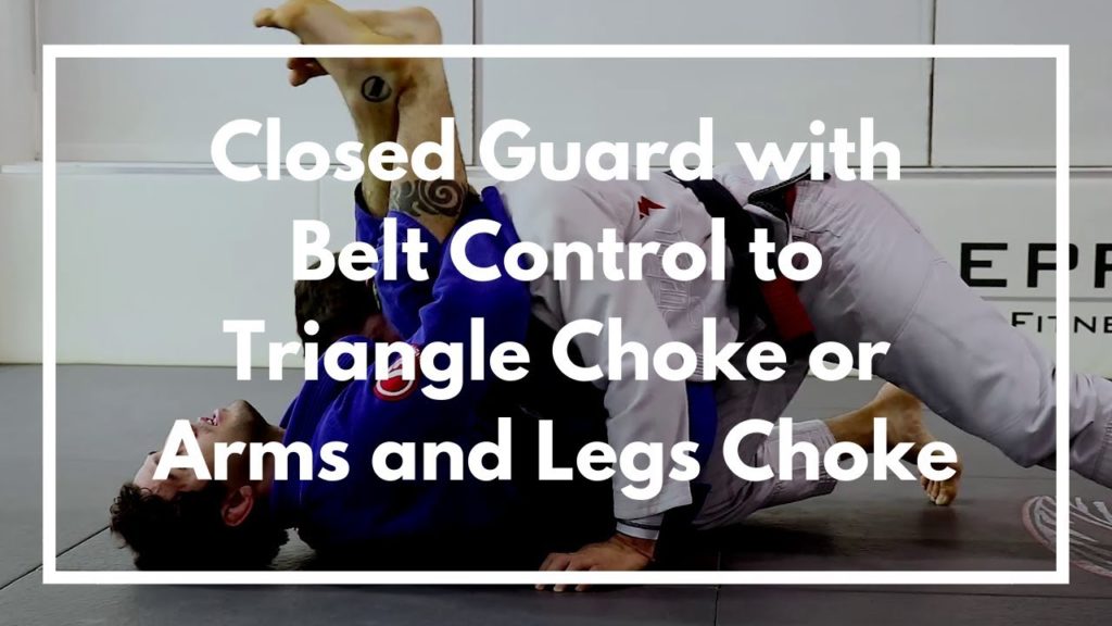 Closed Guard with Belt Control to Triangle Choke or Arms and Legs Choke