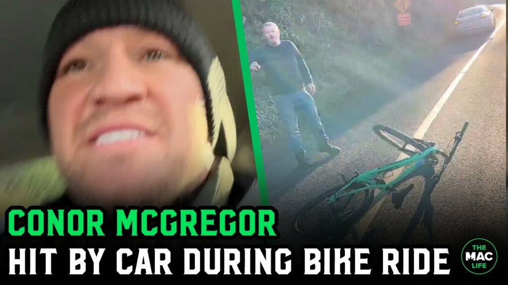 Conor McGregor hit by car while riding bike: "I could have been dead!"