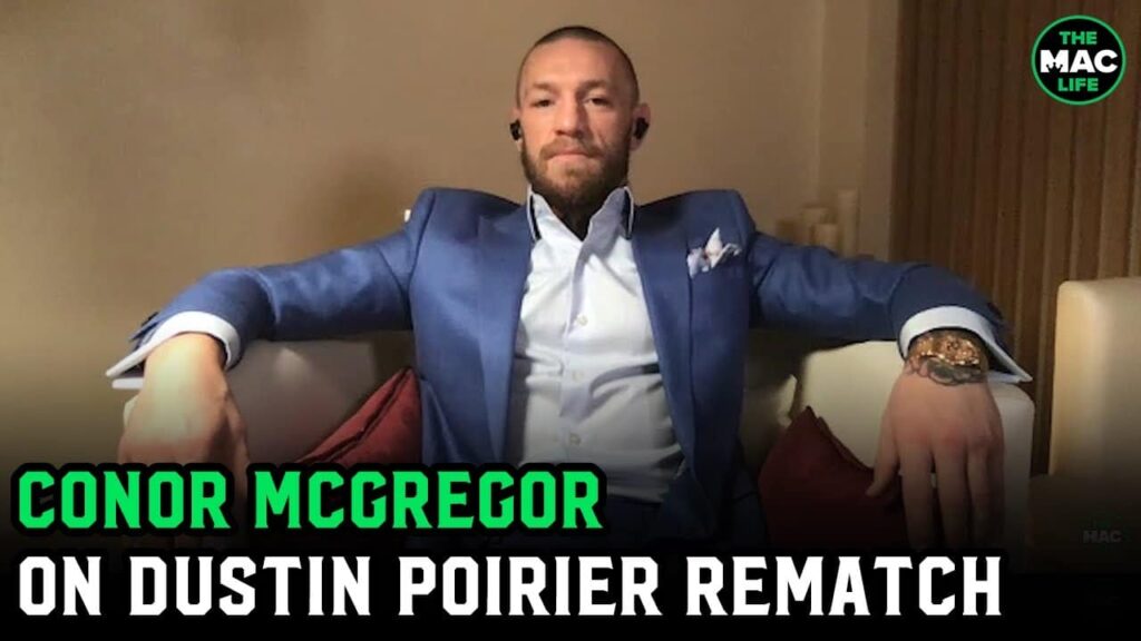 Conor McGregor on Dustin Poirier rematch, Khabib's retirement and relationship with UFC
