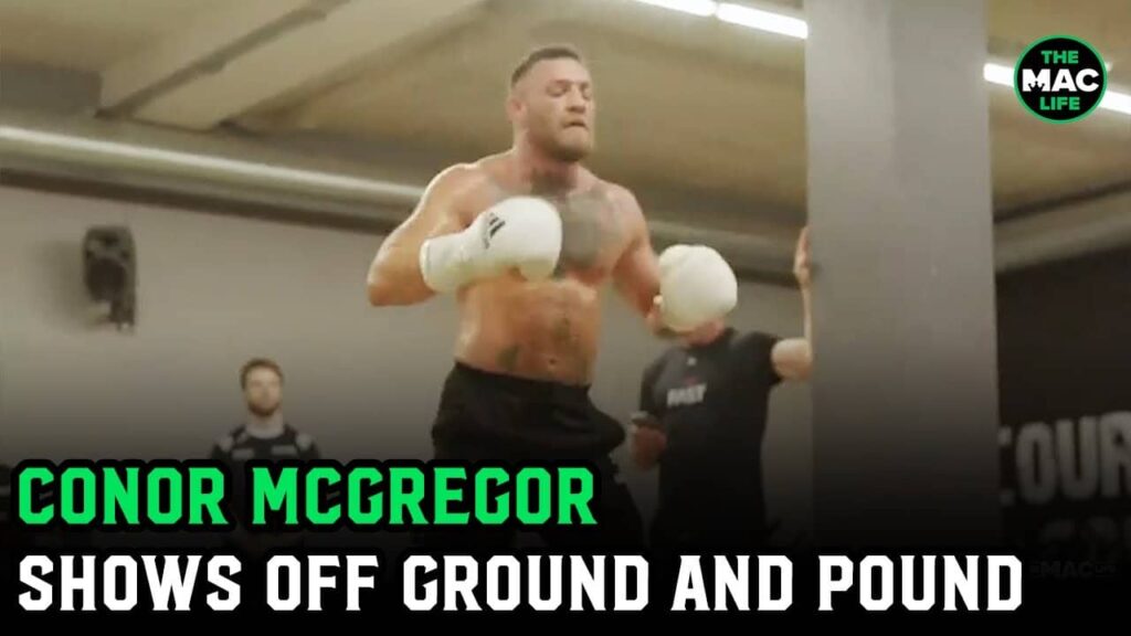 Conor McGregor shows off ground and pound: "You fight me you are fighting for your life"