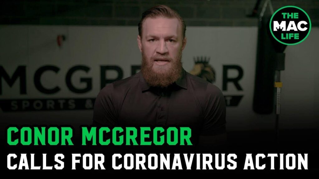 Conor McGregor urges Irish leaders to act now and lockdown the country as coronavirus spreads