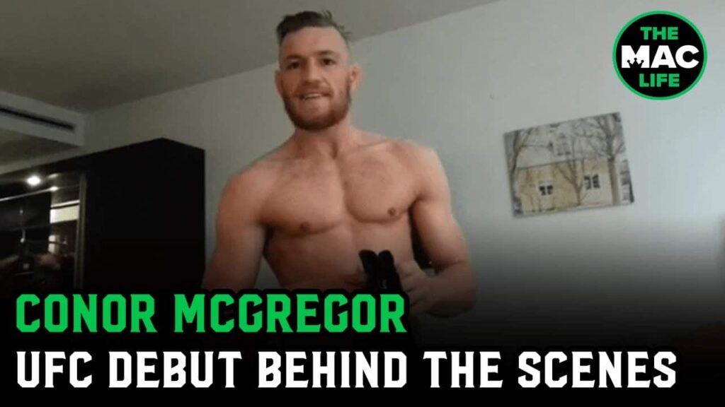 Conor McGregor's UFC Debut Video Footage | Behind The Scenes