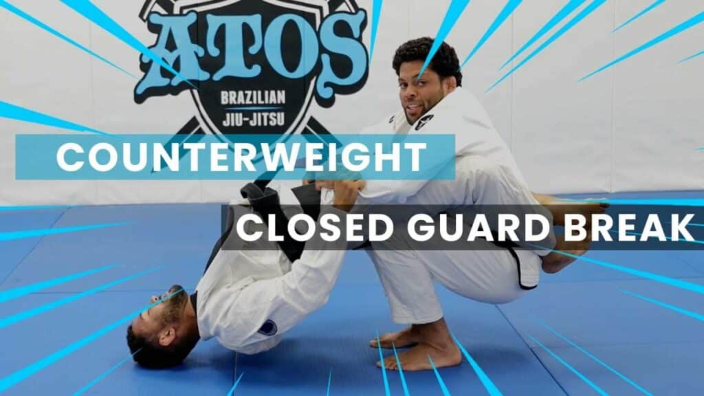 Counterweight Closed Guard Break - Andre Galvao