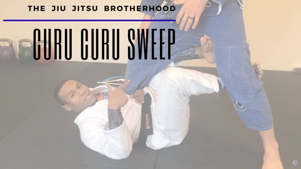 Curu Curu Sweep | Jiu Jitsu Brotherhood