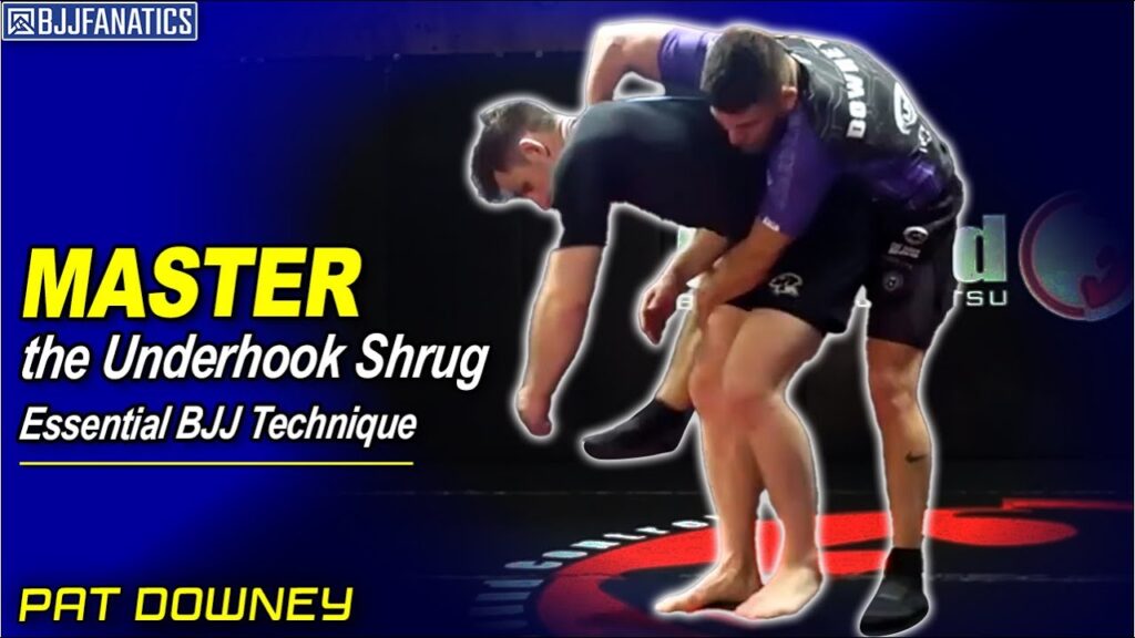 DOMINATE Your Opponent with an Underhook Shrug in Jiu Jitsu by Pat Downey