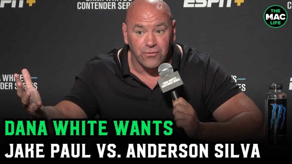Dana White Rants: "I f***ing guarantee you ain't gonna see Jake Paul calling Anderson Silva out!"