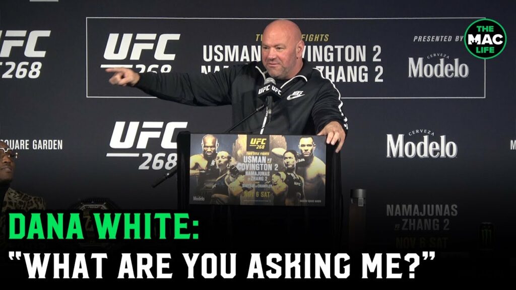 Dana White to reporter: “What the f*** does that even mean? That sounds like some b******”
