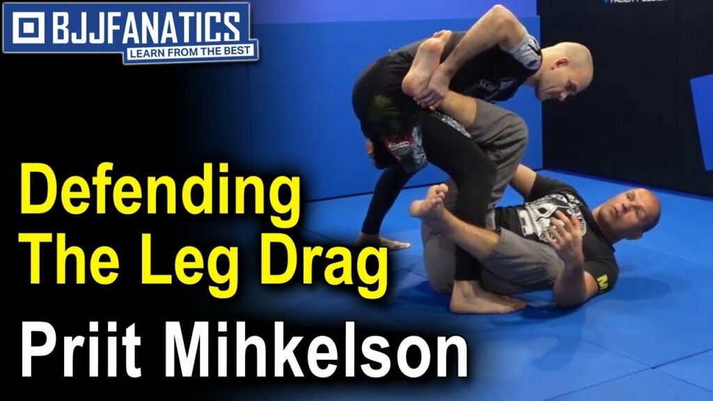 Defending The Leg Drag by Priit Mihkelson