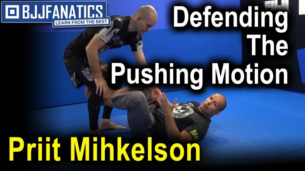 Defending The Pushing Motion by Priit Mihkelson