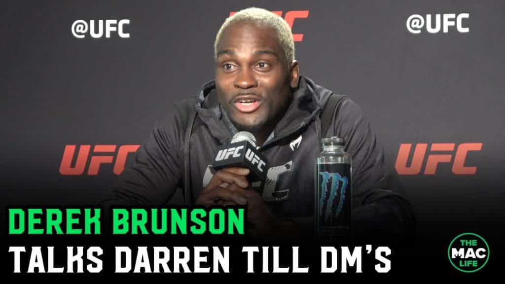 Derek Brunson: ‘Darren Till DM’s me to wish my family a good day, then sends a middle finger’
