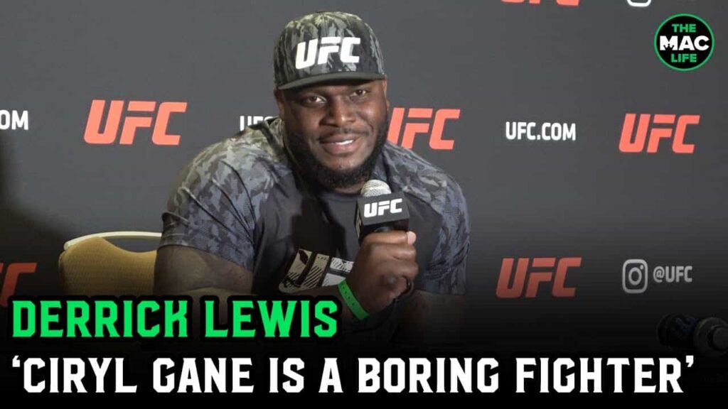 Derrick Lewis: 'Ciryl Gane is a boring fighter ... win, lose or draw, I want it to be exciting'