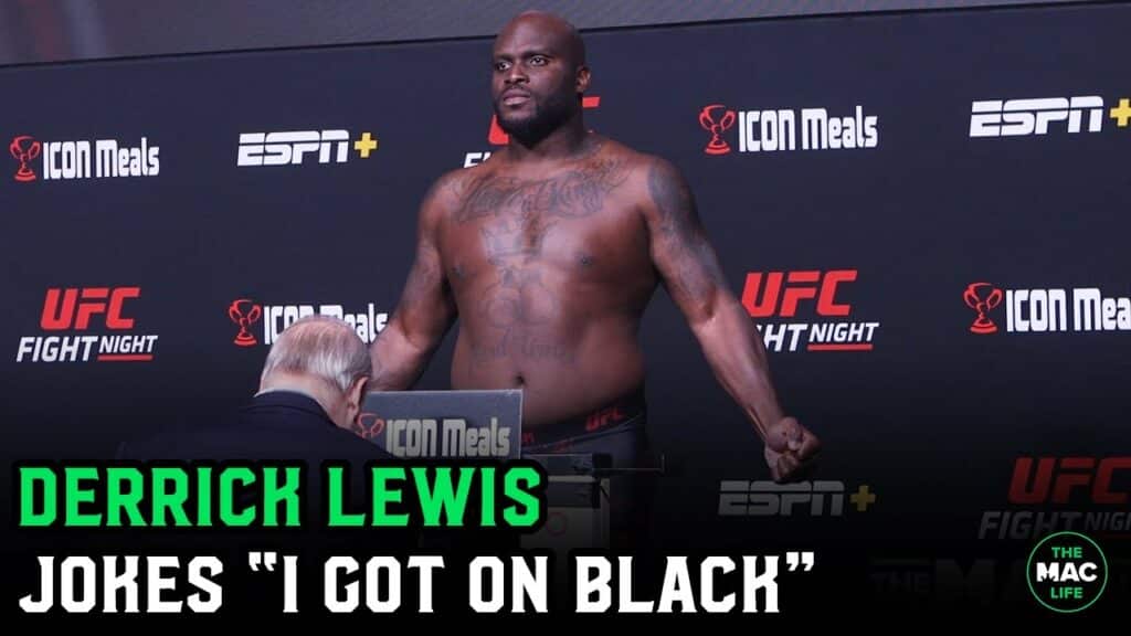 Derrick Lewis: 'I look skinny because I got on black'
