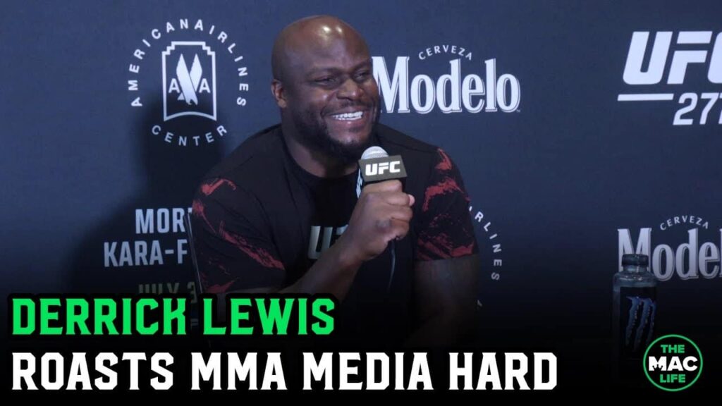 Derrick Lewis roasts MMA Media: 'I'm gonna buy the UFC and light your a*** up, f*** y'all'