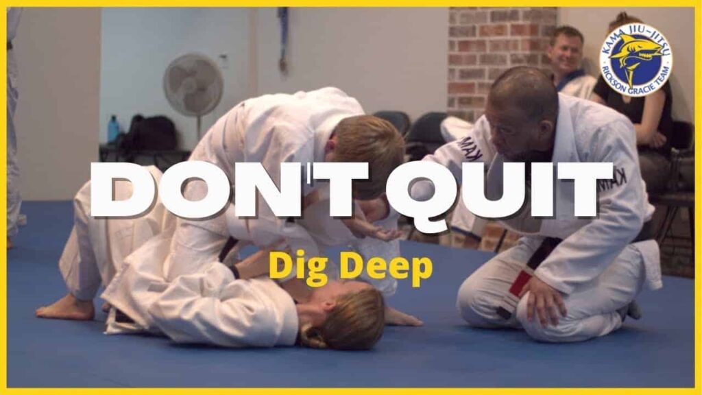 Don't Quit - Dig Deep & Find Your Inner Strength
