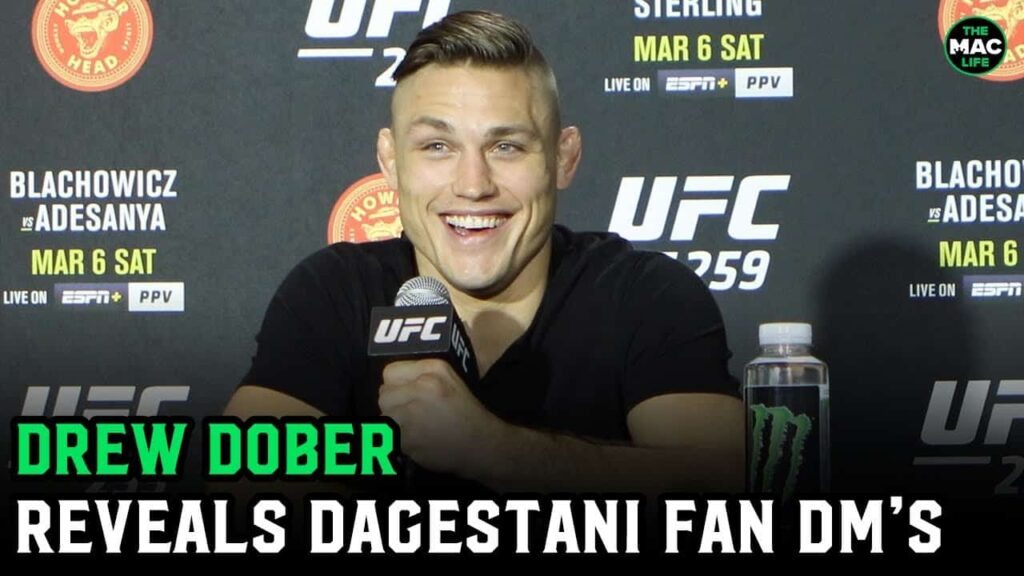 Drew Dober reveals Islam Makhachev fans have been sending him threatening DM’s — which he loves