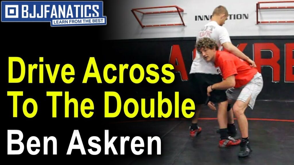 Drive Across To The Double by Ben Askren