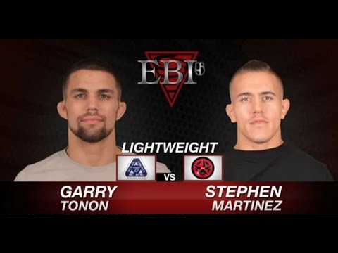 EBI 5 Garry Tonon vs Stephen Martinez 1st Round Full match