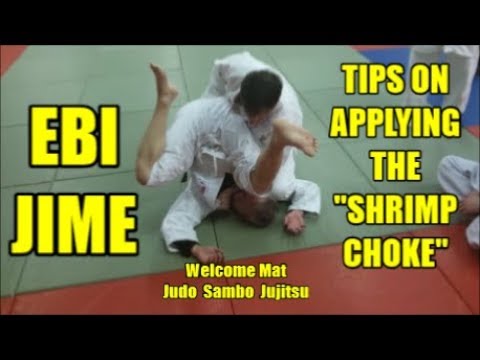 EBI JIME TIPS ON APPLYING THE SHRIMP CHOKE