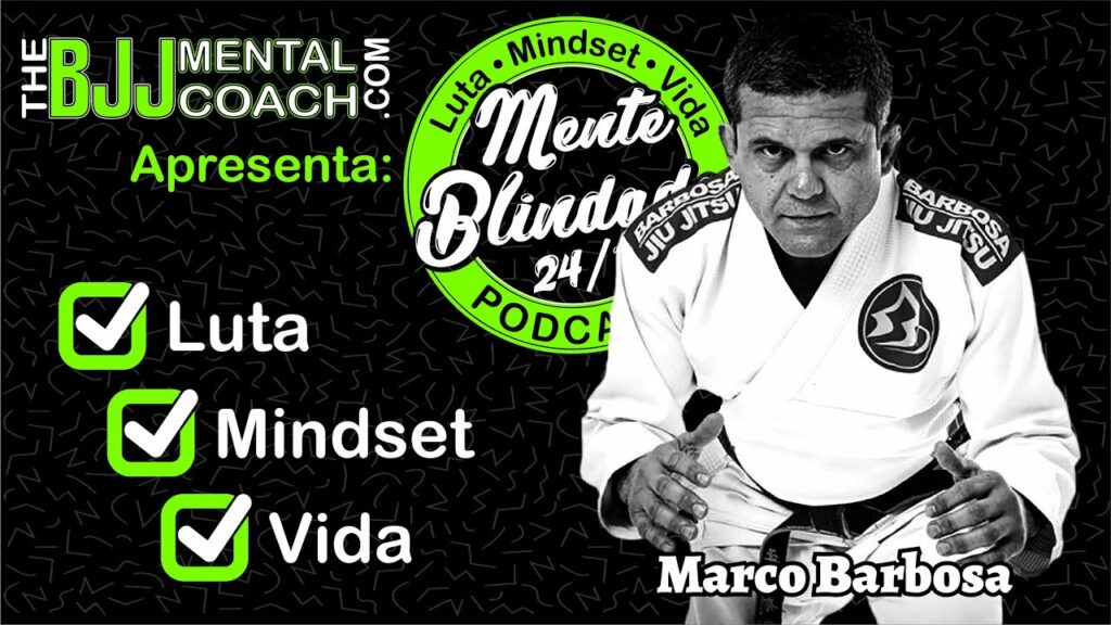 EP#13 Mente Blindada com Marco Barbosa
