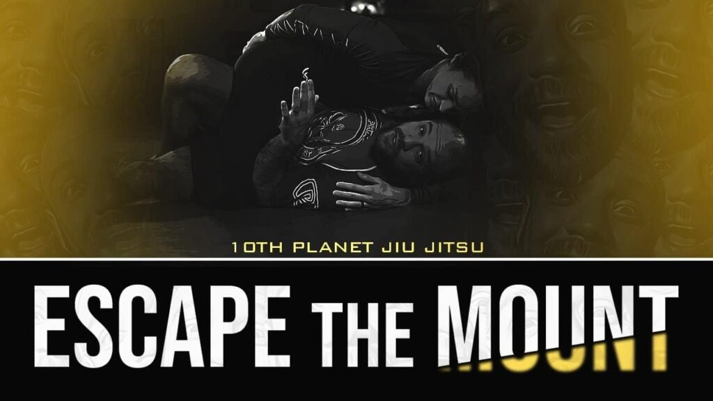 ESCAPE the MOUNT - 10th Planet Jiu Jitsu