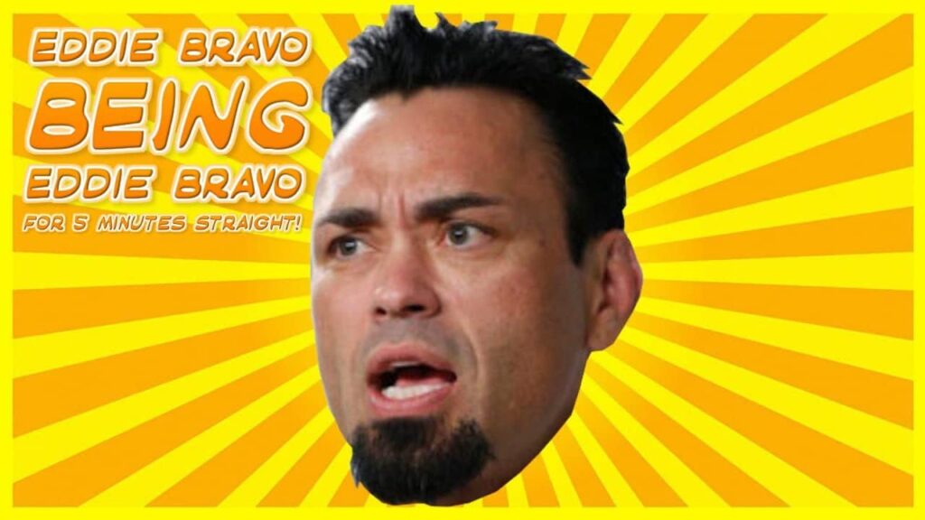 Eddie Bravo being Eddie Bravo for 5 Minutes Straight!