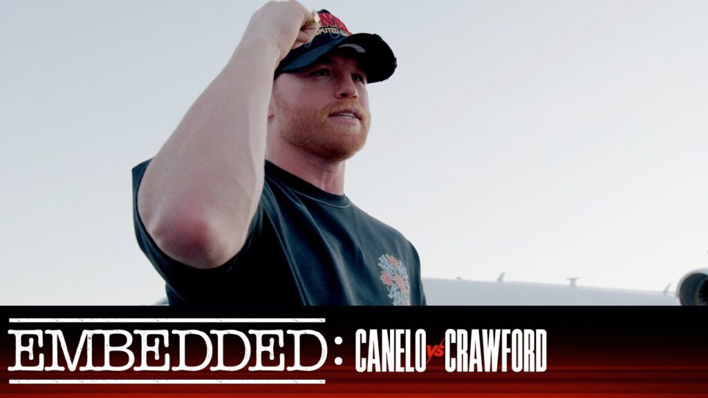 Embedded: Canelo vs Crawford - Episode 1